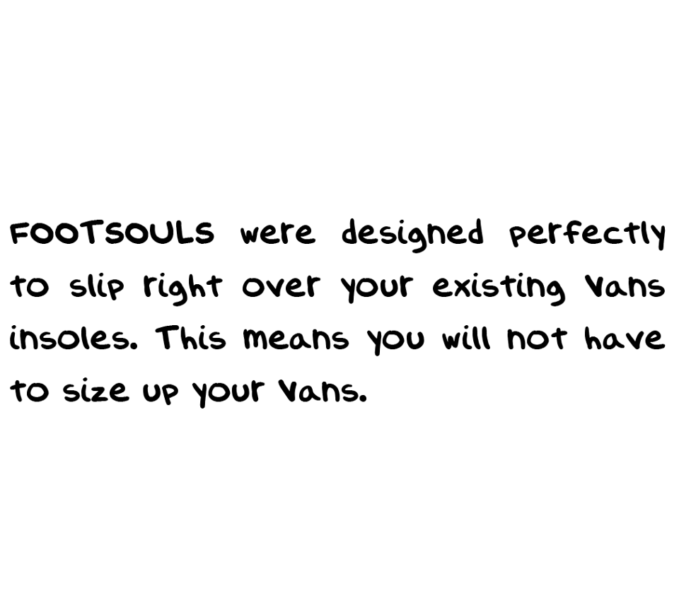footsouls insoles for your vans