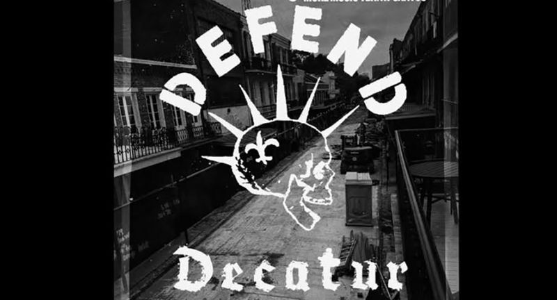 DEFEND DECATUR Feat. SUPAGROUP, COMMUNITY & More 