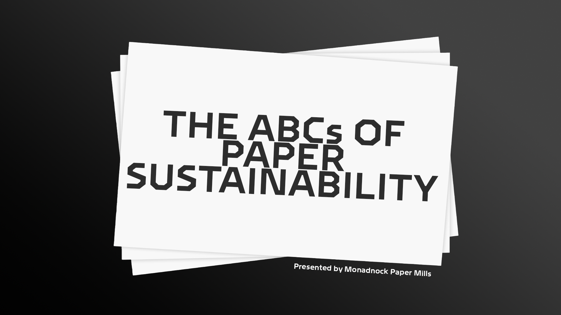 The ABCs of Paper Sustainability