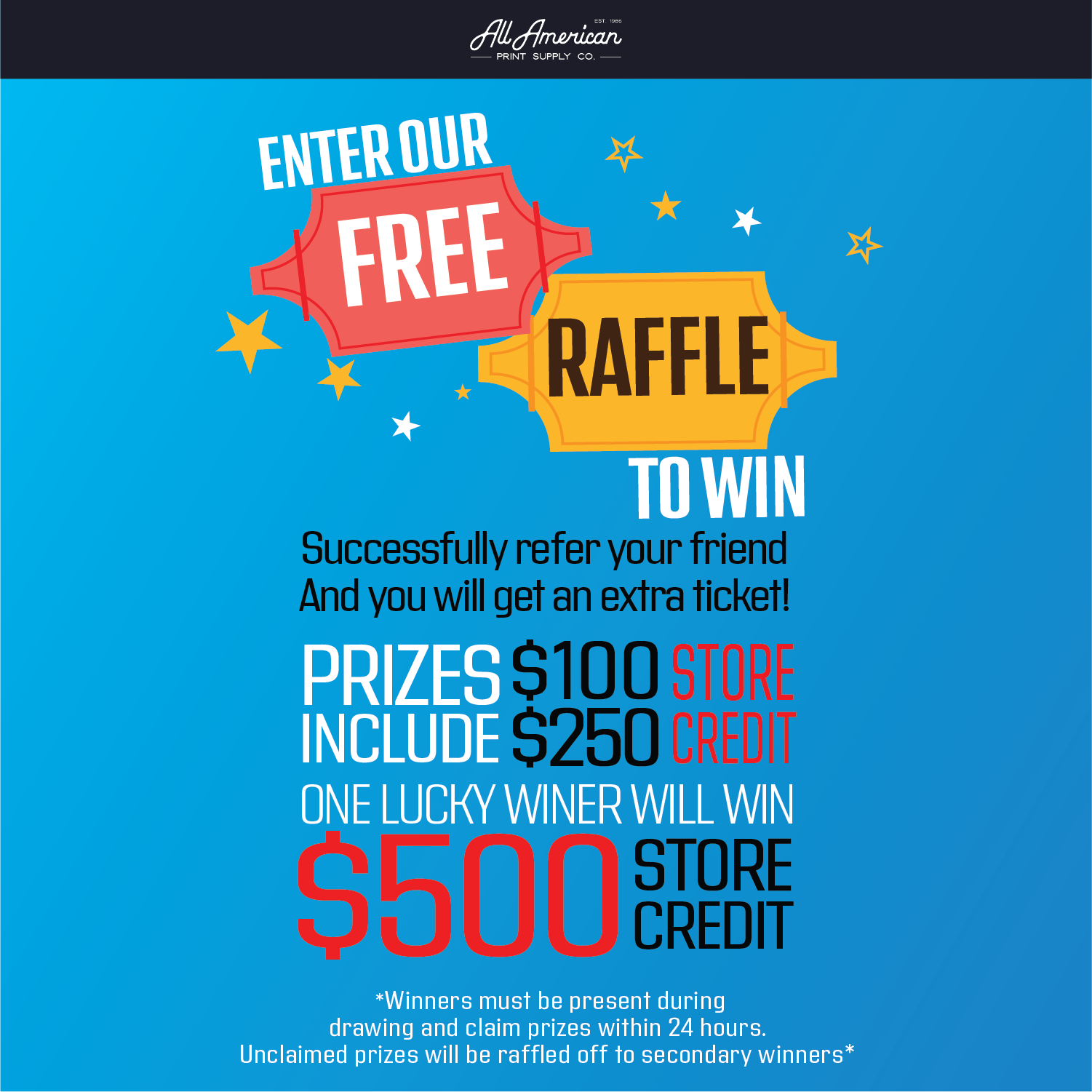 One lucky winner will receive $500 store credit all american Print supply co