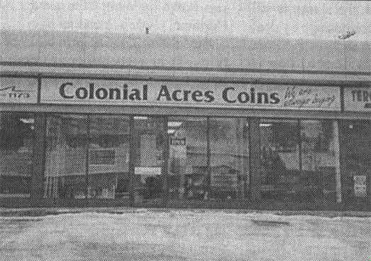 historical black and white photo of the original 'Colonial Acres Coins' storefront