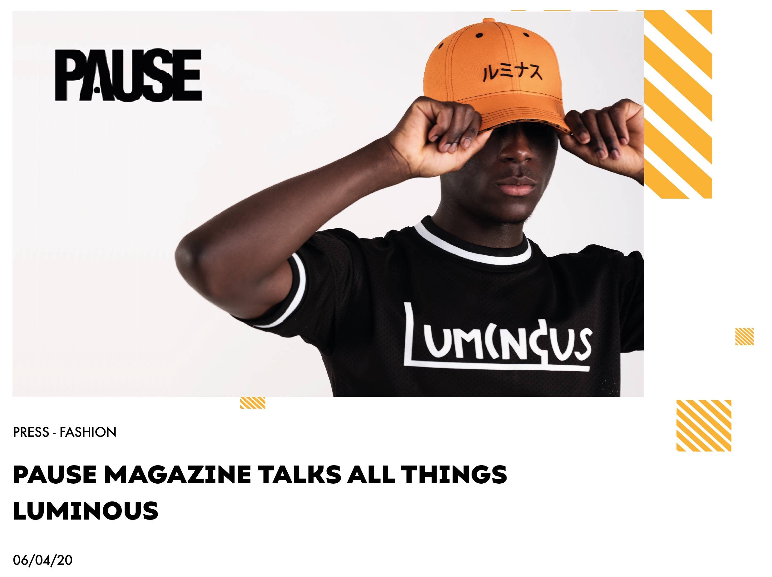 PAUSE Magazine Talks All Things Luminous