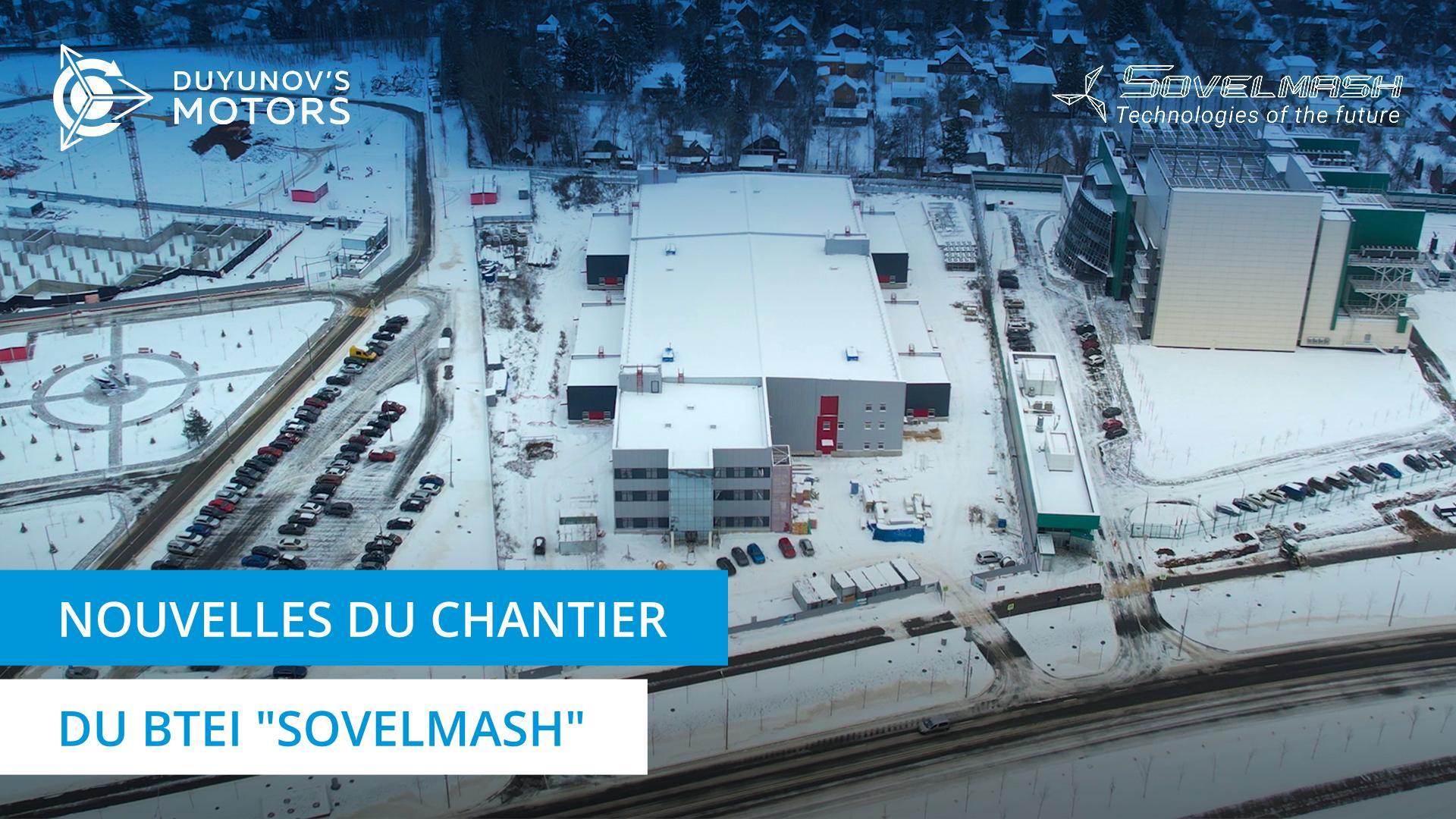 Nouvelles du chantier du BTEI "Sovelmash"