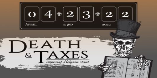Death & Taxes Day 2022 promotional image