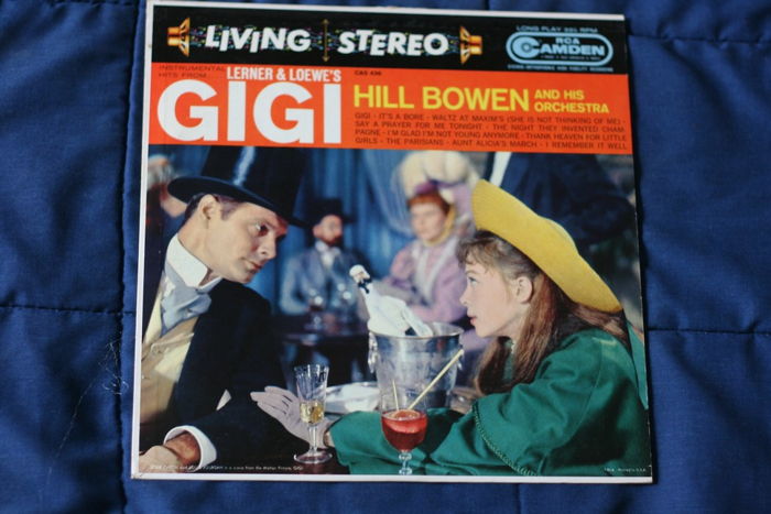 Hill Bowen - Lerner & Loewe's Gigi RCA Camen CAS 436