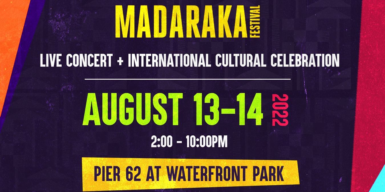MADARAKA FESTIVAL- Pier 62 promotional image