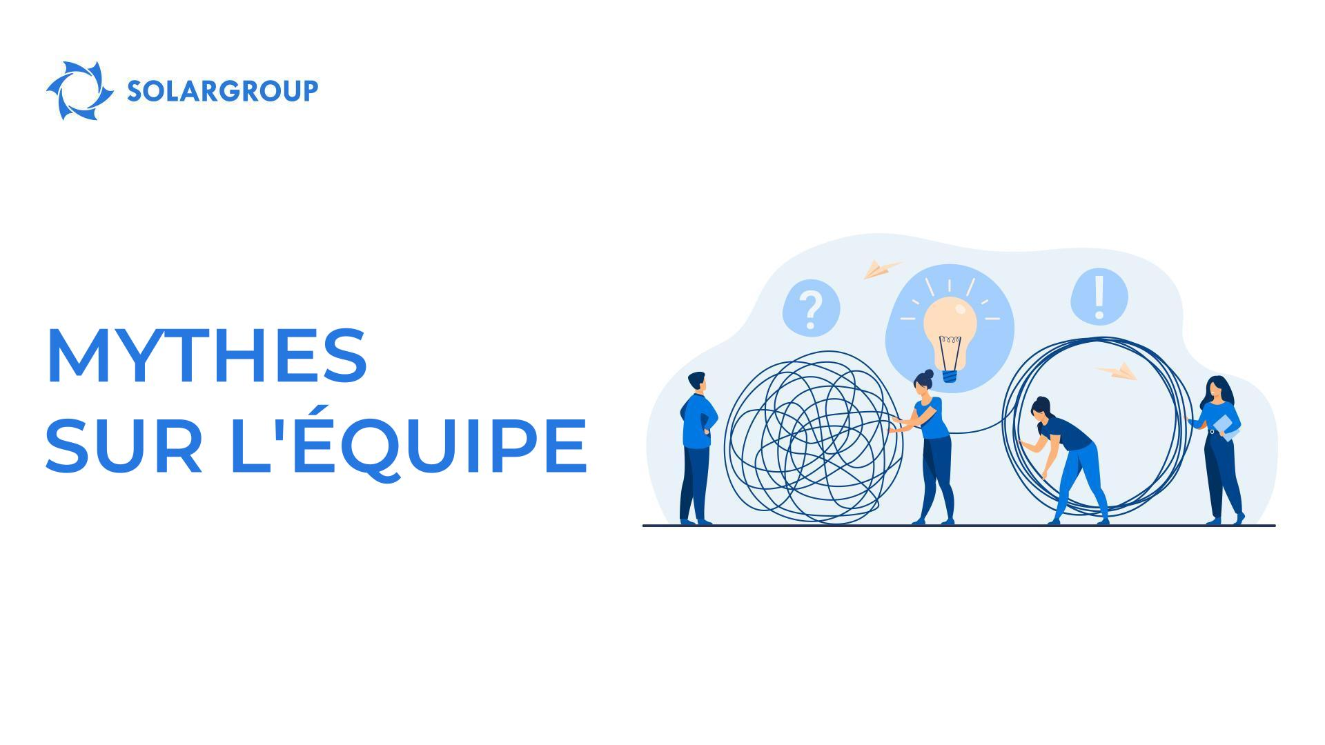 Mythes sur l'équipe