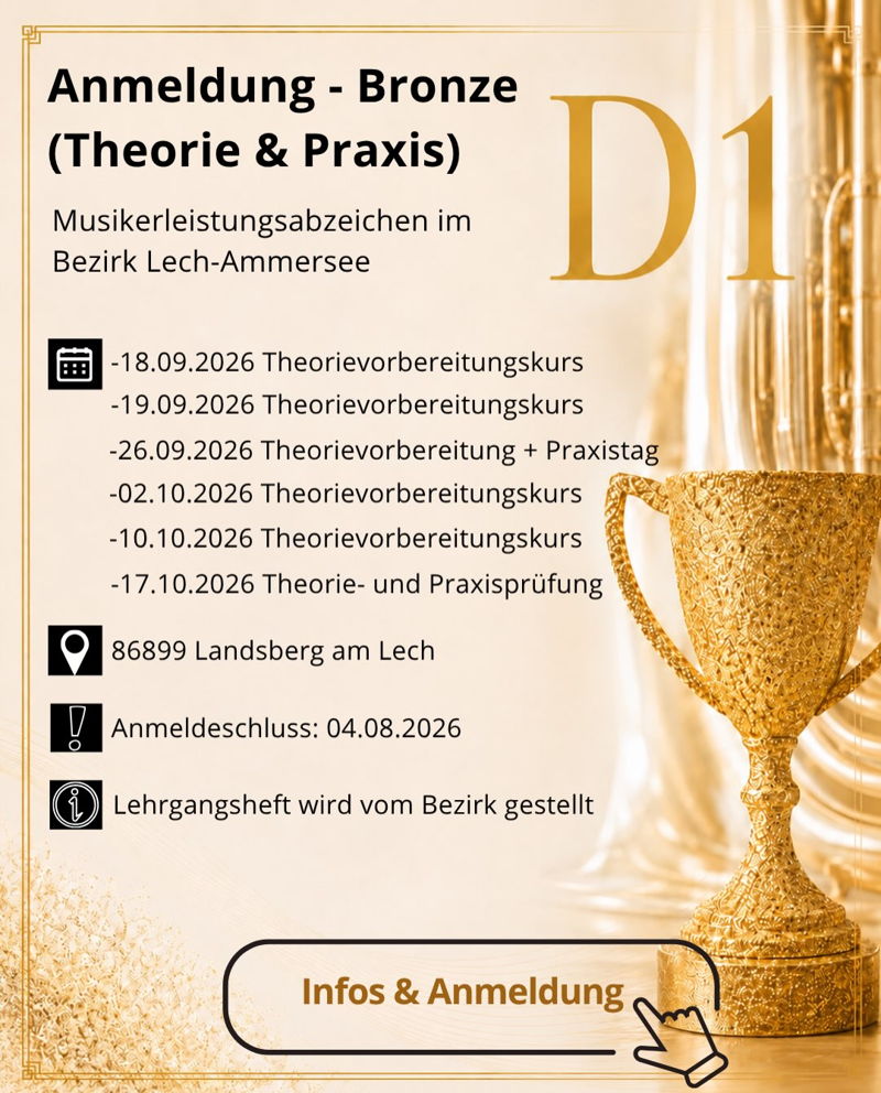 Musikerleistungsabzeichen Herbst 2026 🎺🎶

Ihr möchtet den nächsten Schritt in eurer musikalischen Ausbildung gehen? Dann meldet euch jetzt zu den Herbstprüfungen im Bezirk Lech-Ammersee an!

Zur Auswahl stehen:
🥉 D1 – Bronze
🥉 D1 Plus – Bronze Plus
🥈