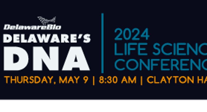 Delaware’s DNA: 2024 Life Science Conference