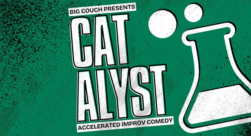 Catalyst: Fast-Paced Improv Comedy from a Spark