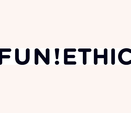 FUN!ETHIC