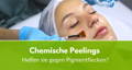 Chemische Peelings gegen Pigmentflecken