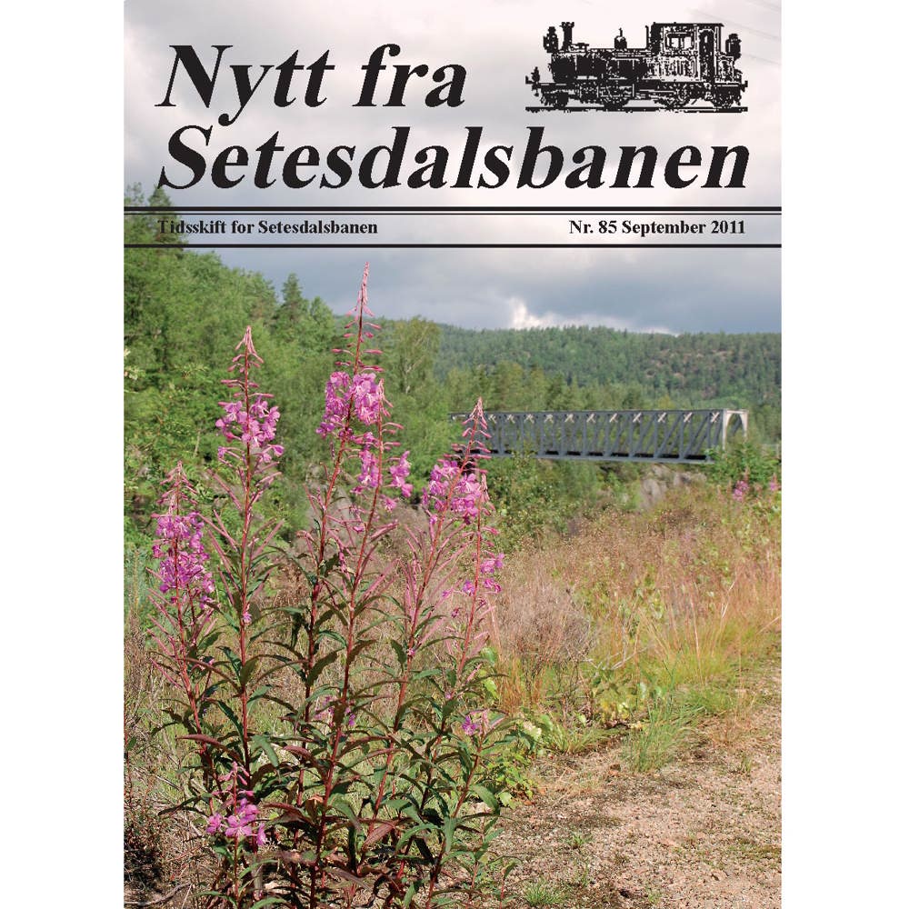 Nytt fra Setesdalsbanen (NfS) - 85 - September 2011