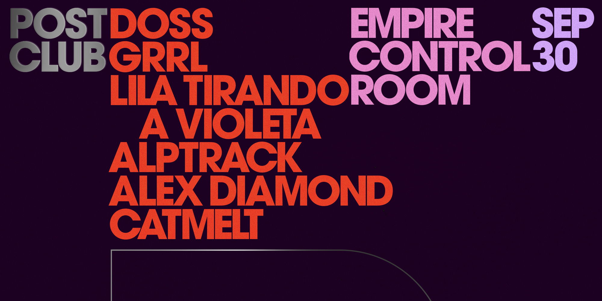 Doss, Grrl, & Lila Tirando A Violeta at Empire Control Room 9/30 promotional image