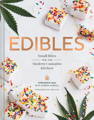 Cover image of 'Edibles: Small Bites for the Modern Cannabis Kitchen' featuring elegant cannabis-infused dishes, representing modern and sophisticated cannabis cooking.
