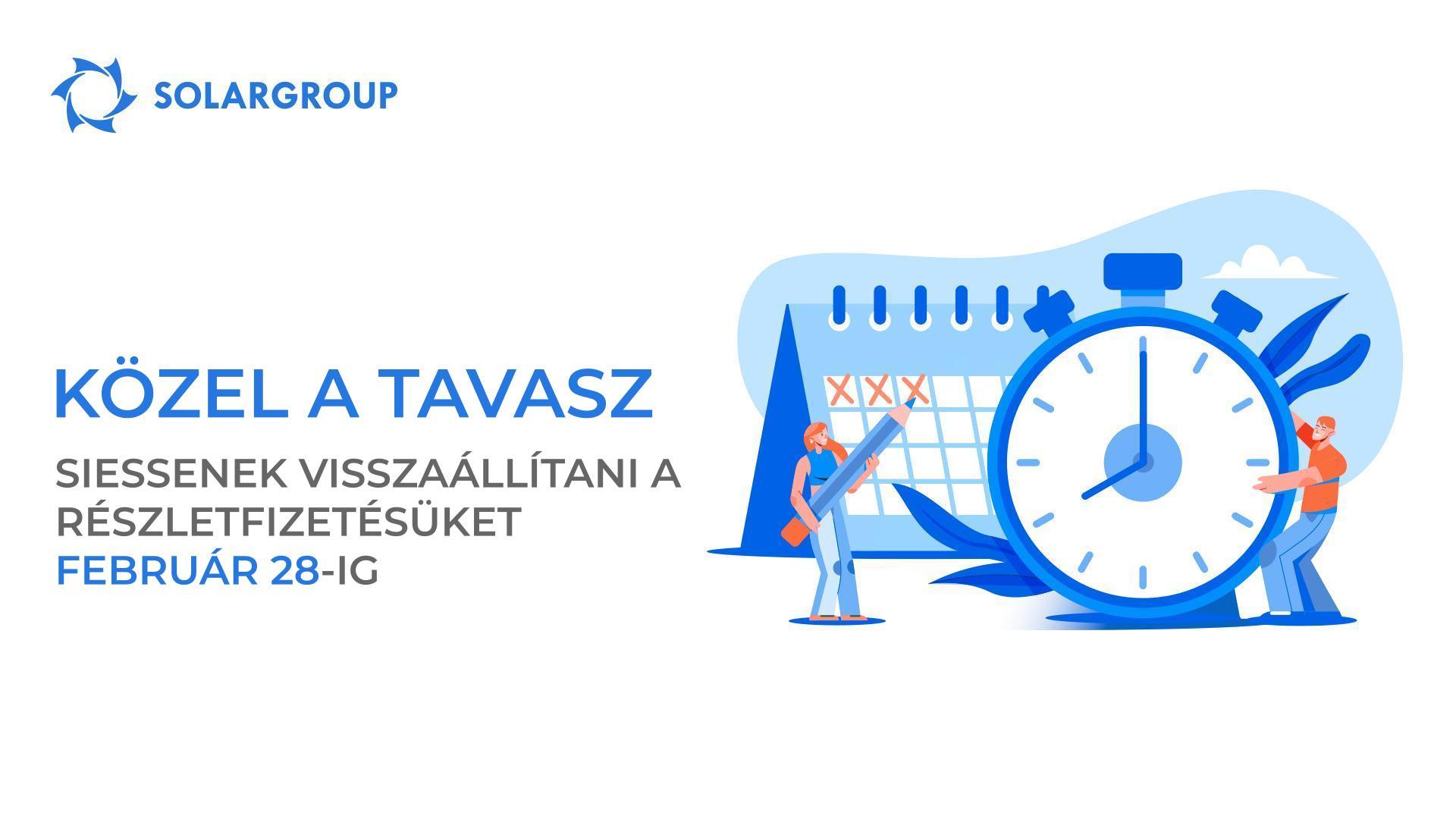 Közel a tavasz: siessenek visszaállítani a részletfizetésüket február 28-ig