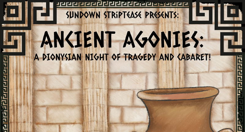 Sundown Striptease: Ancient Agonies