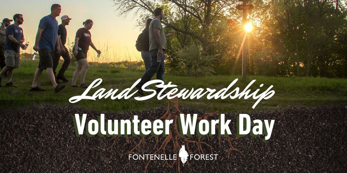 Land Stewardship Volunteer Work Day promotional image