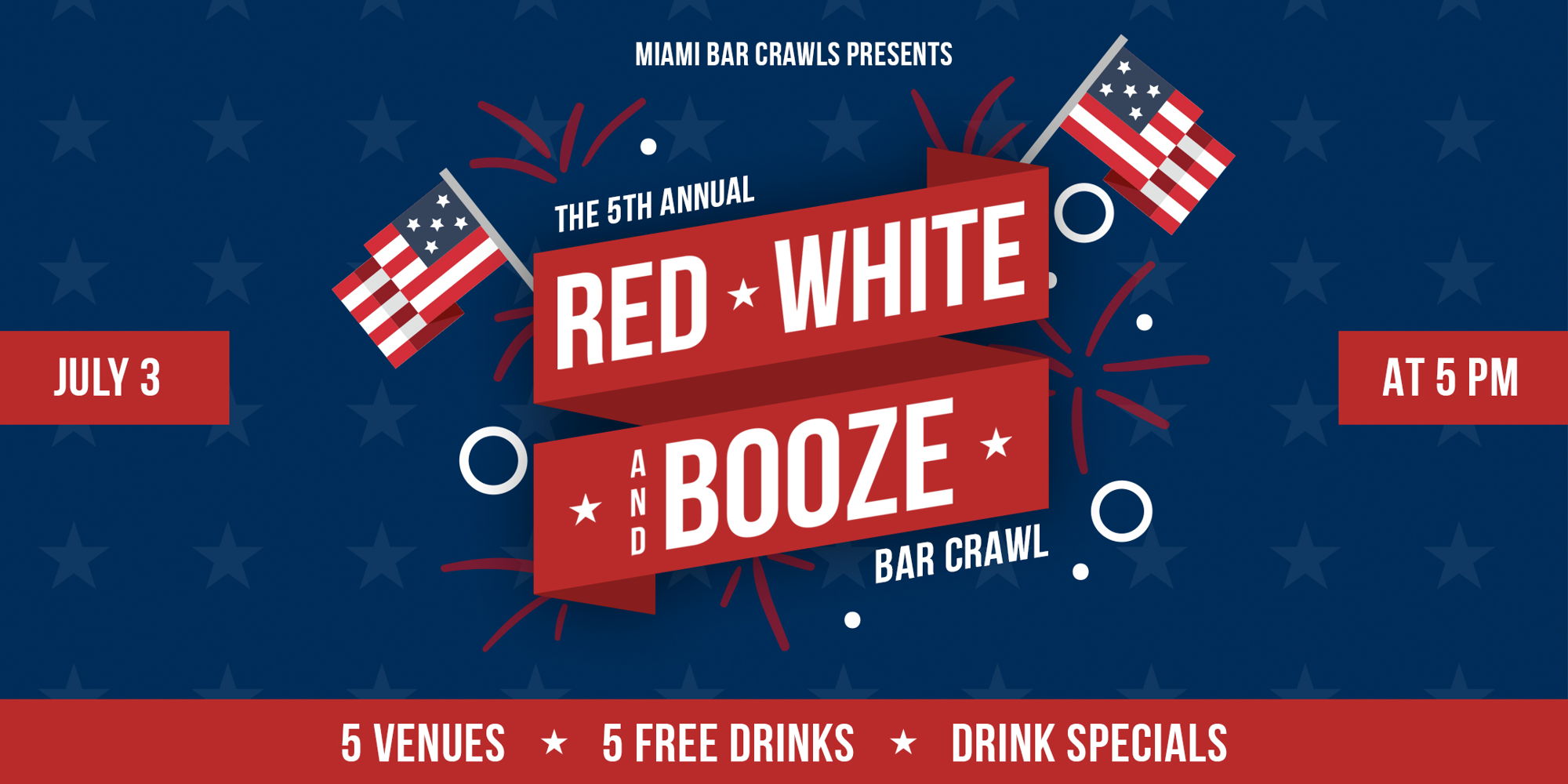 5th Annual Red, White, & Booze Bar Crawl in Brickell! promotional image