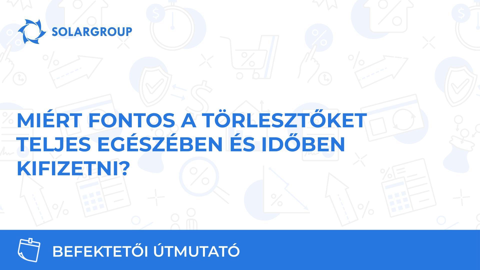 Miért fontos, hogy a törlesztőket teljes egészében és időben kifizessük? | Befektetői útmutató