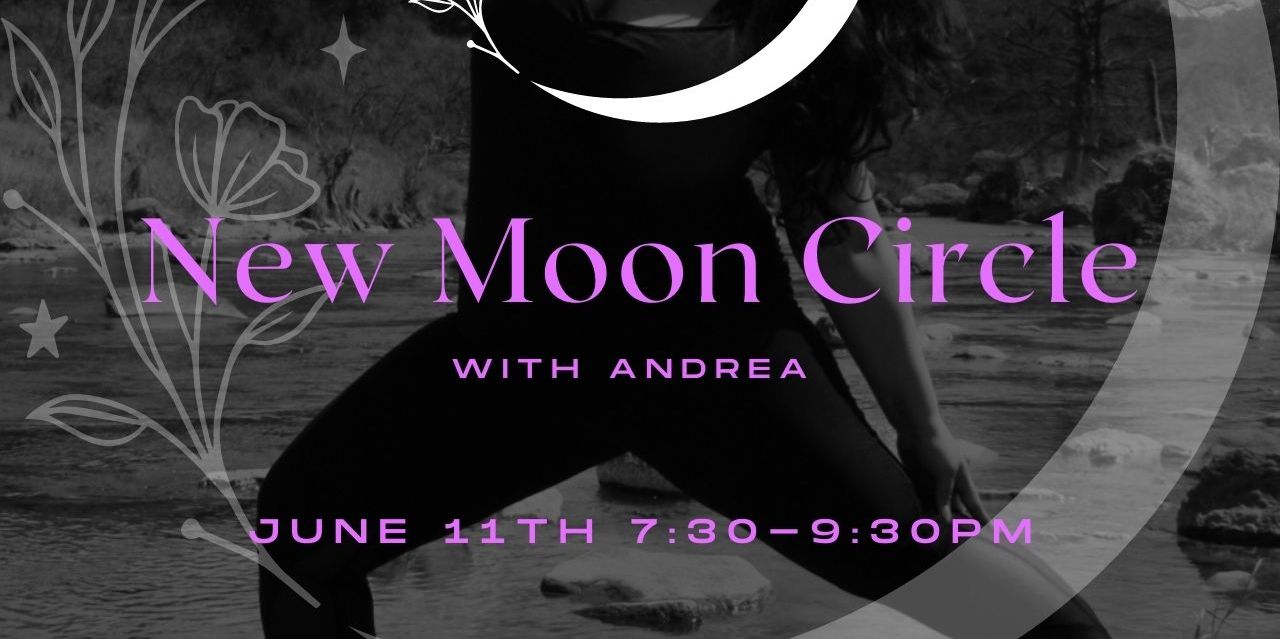 New Moon Circle with Andrea Sepulveda promotional image