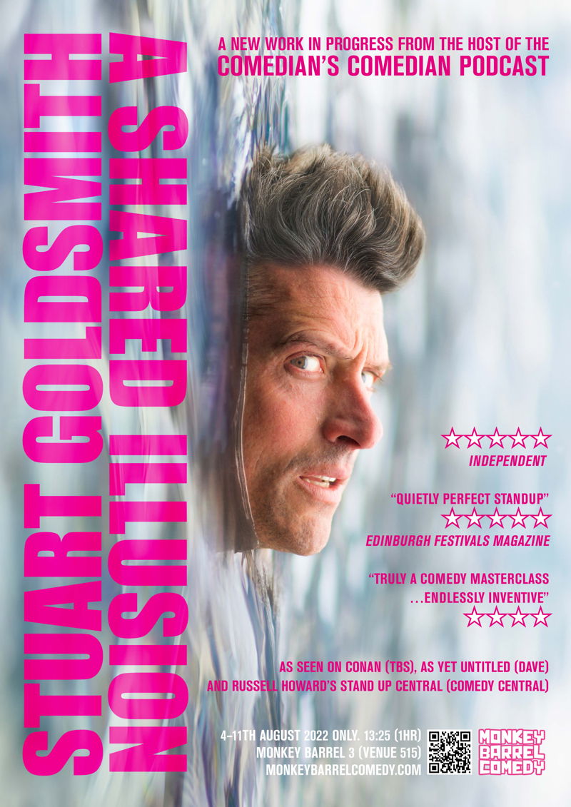 Stuart Goldsmith: A Shared Illusion (WIP) - Comedy Poster Awards 2022
