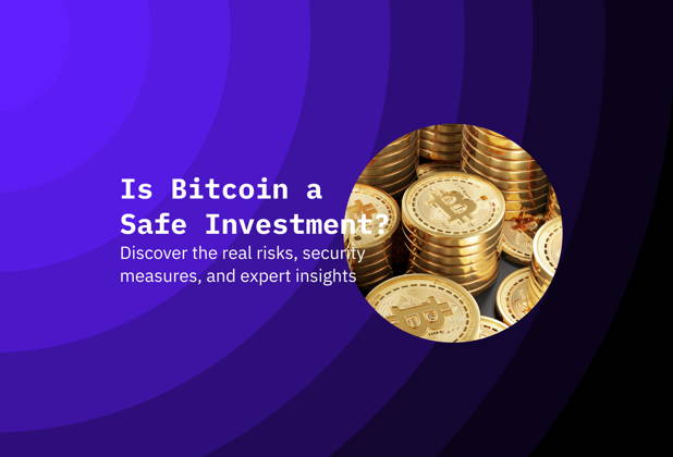 Is It Safe to Invest in Bitcoin Today?