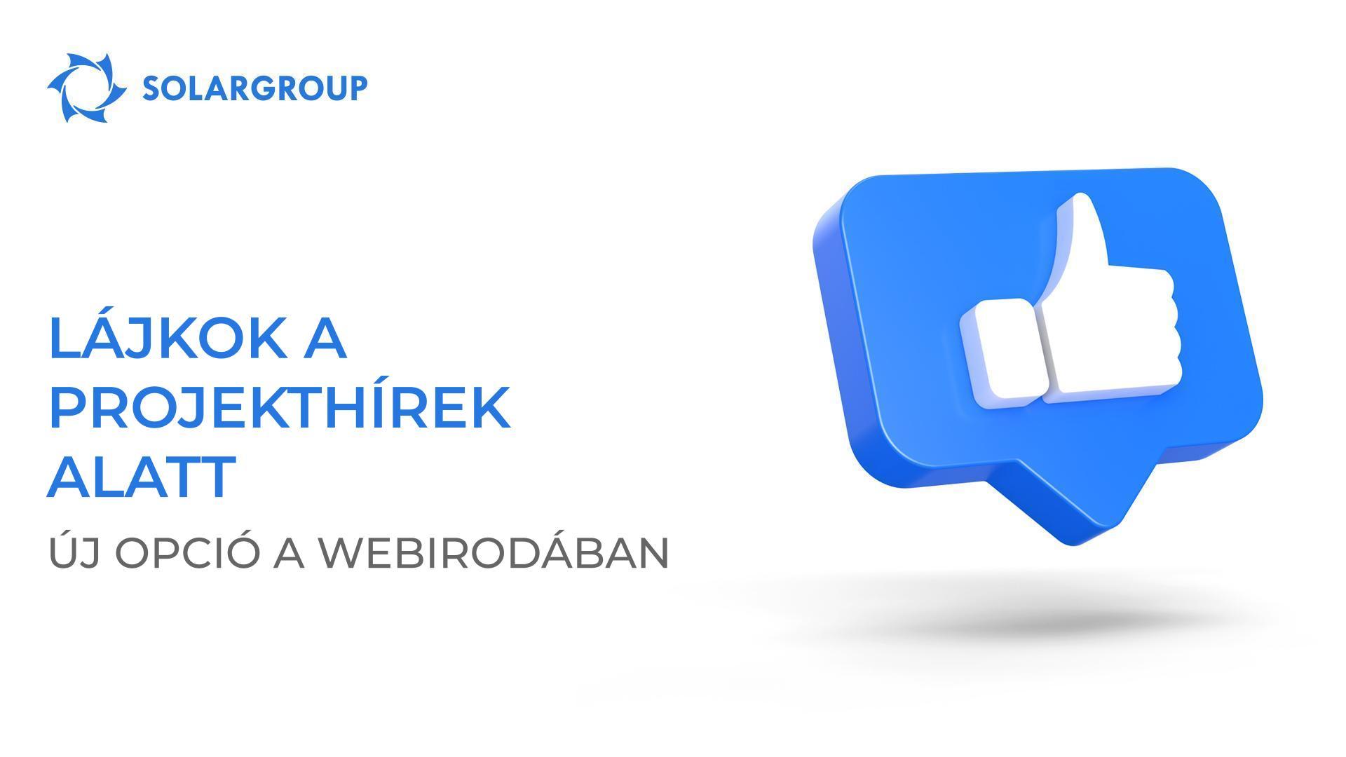 Lájkok a projekthírek alatt: új opció a webirodában