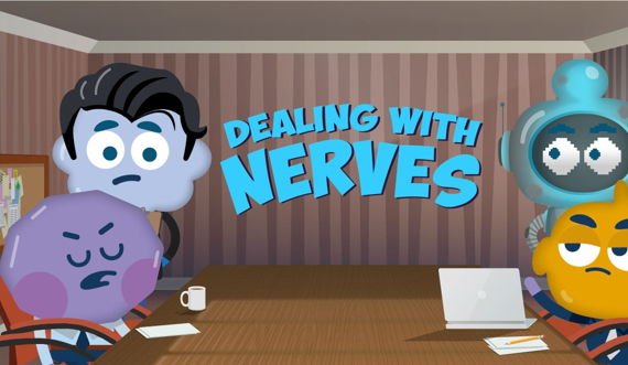 Dealing with Nerves