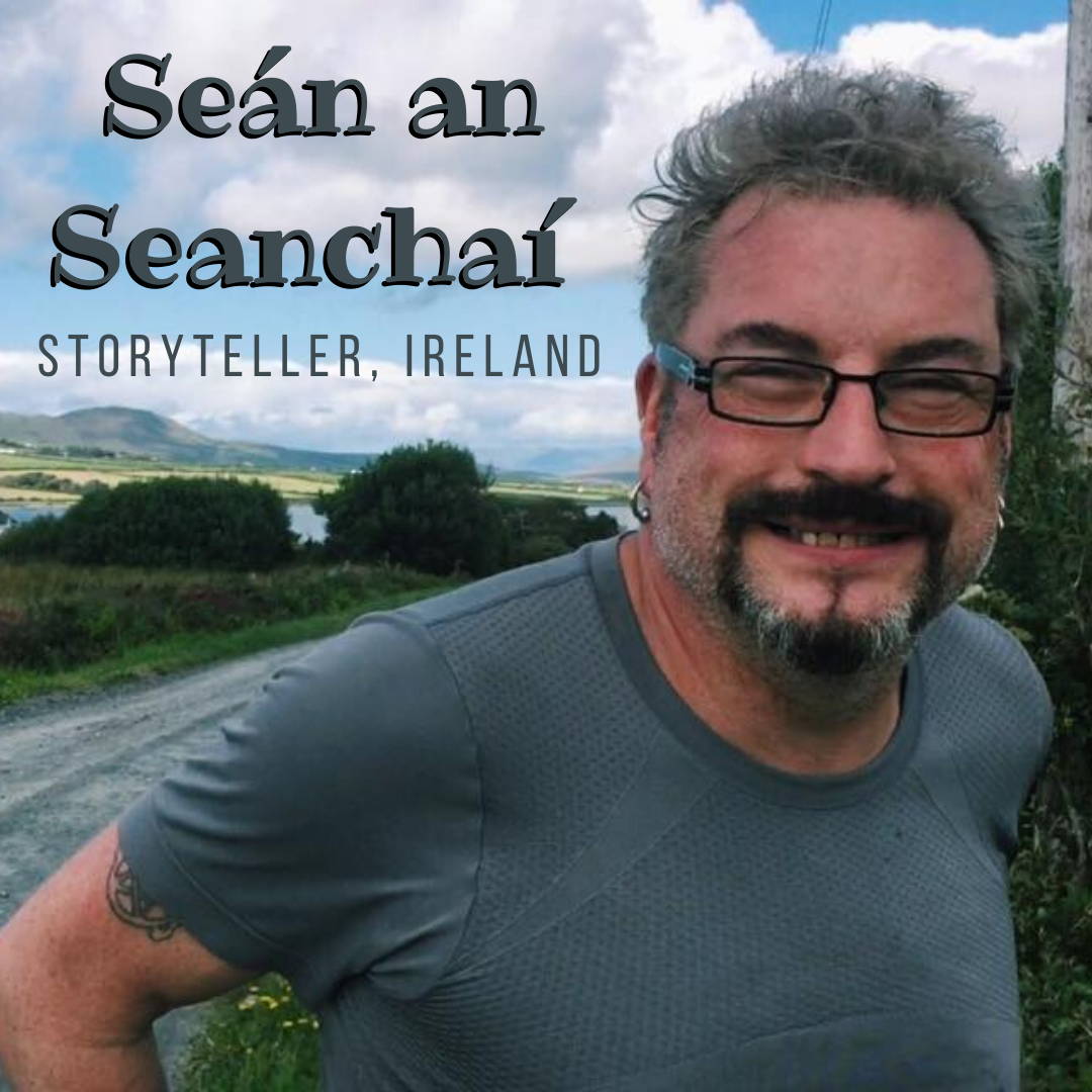 Seán an Seanachí Irish Storyteller Celtic Festival Online