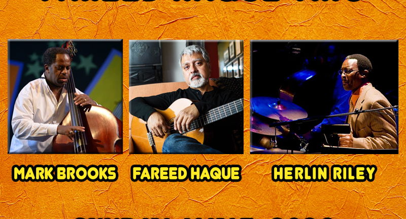 Fareed Haque Trio Featuring Herlin Riley & Mark Brooks