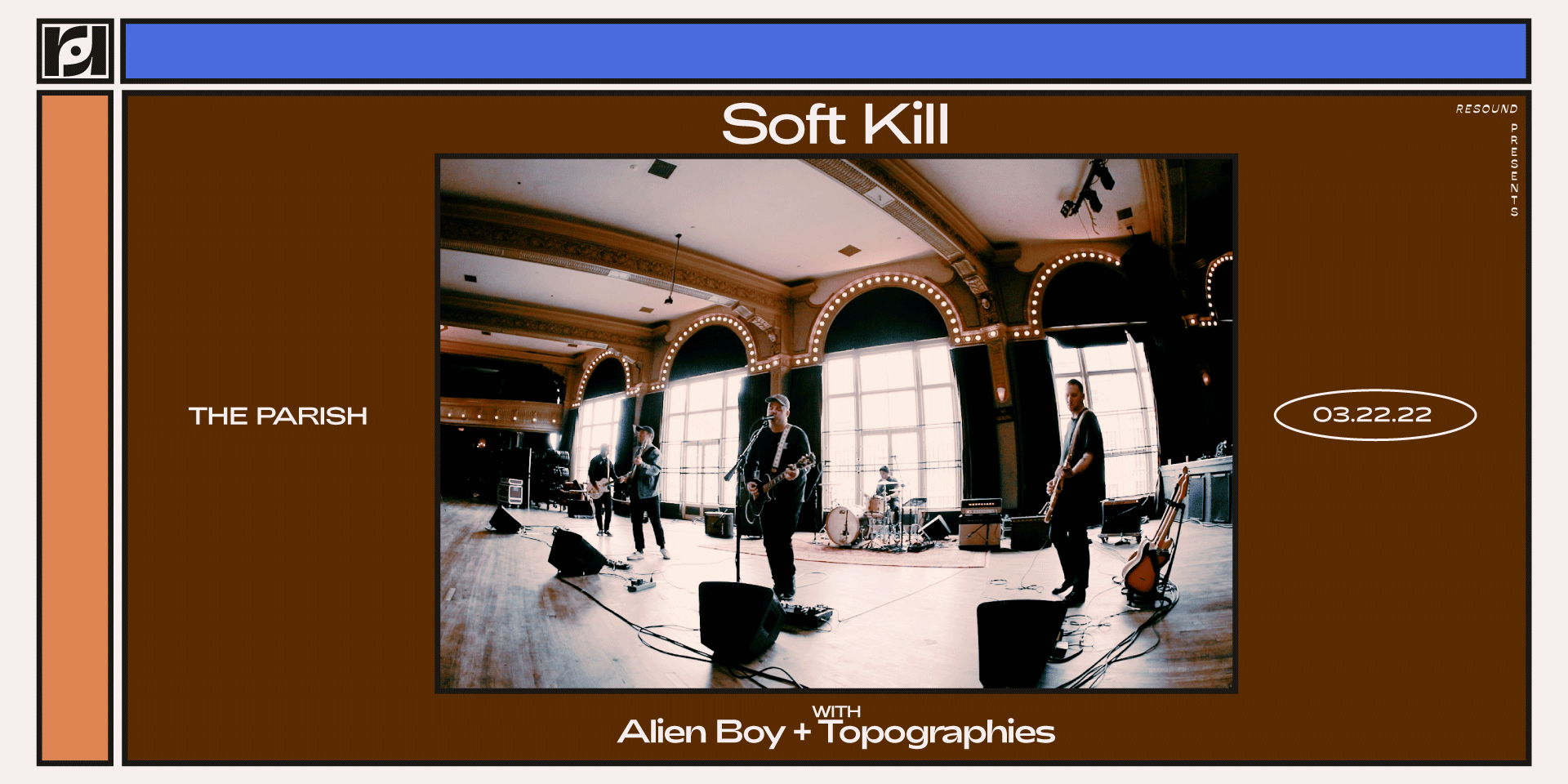 Soft Kill w/ Alien Boy + Topographies at The Parish 3/22/22 promotional image