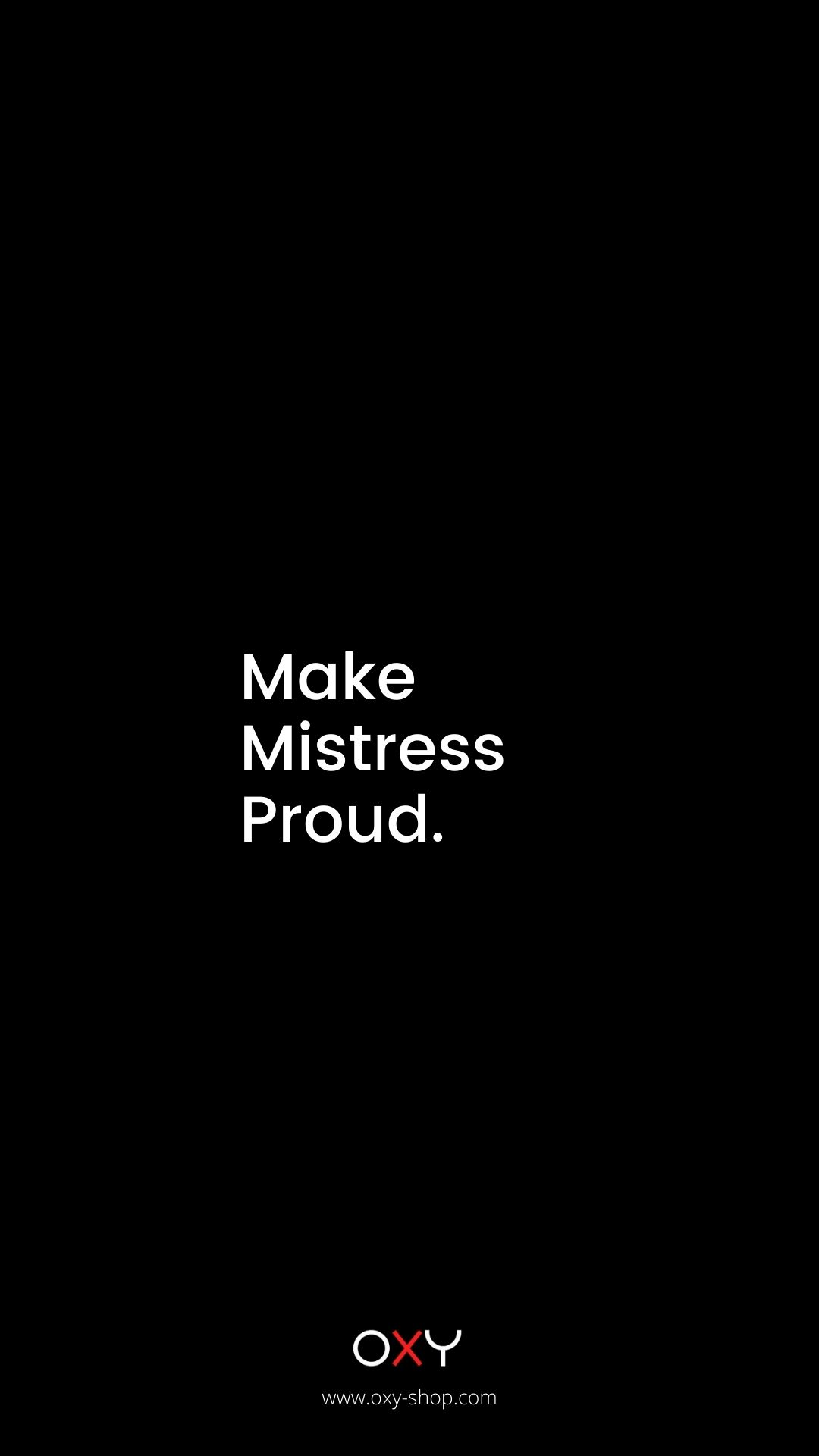 Make Mistress Proud. - BDSM wallpaper