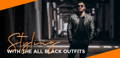Emphasize the Styling with the All Black Outfits