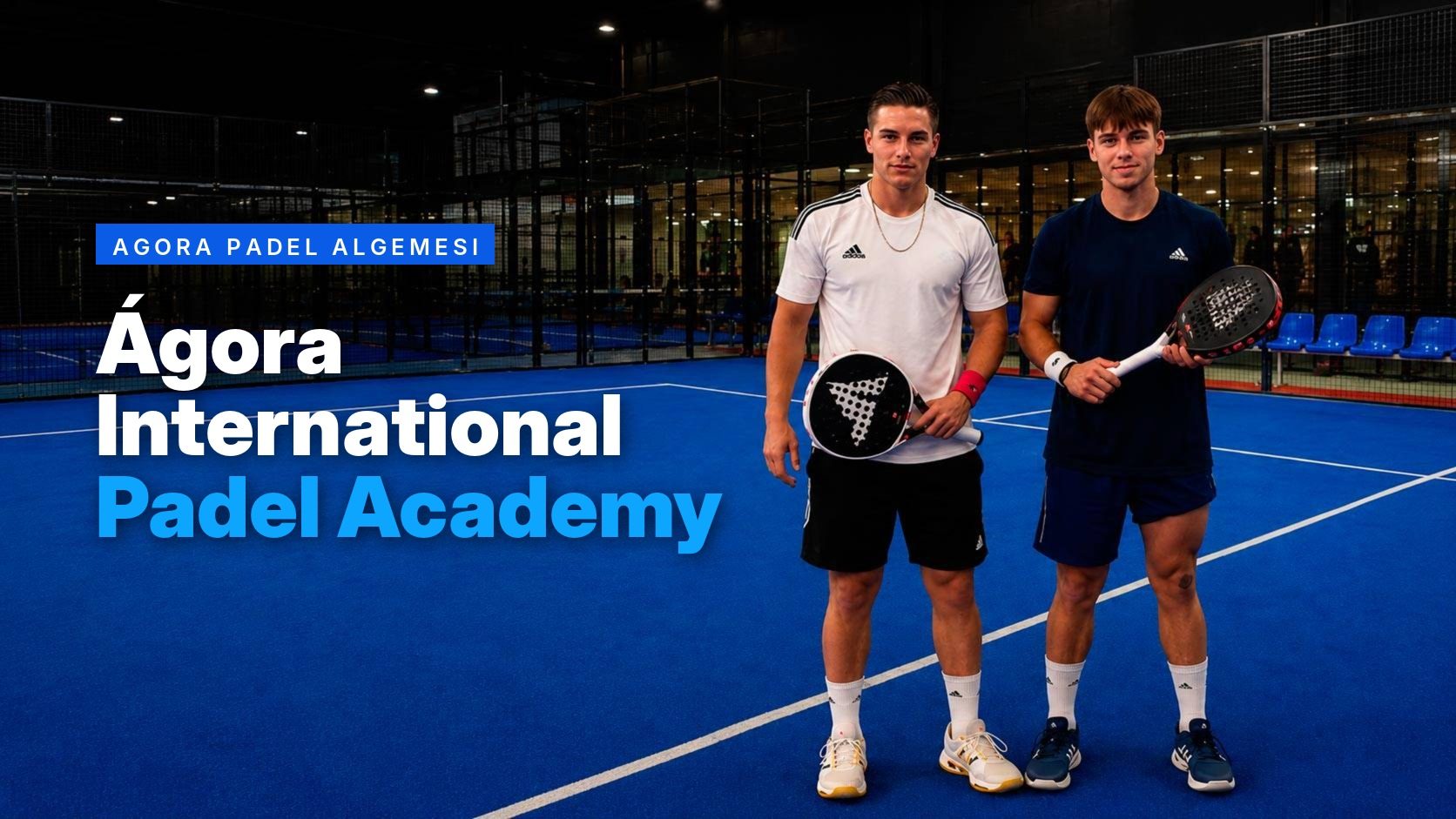 Agora International Padel Academy en la Comunidad Valenciana