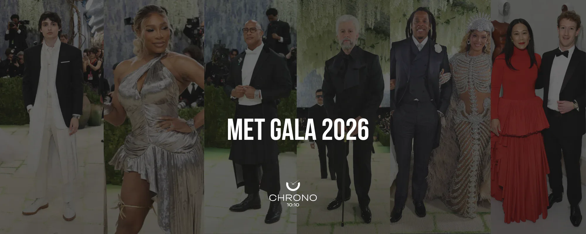 Met Gala 2026 | Chrono 10:10
