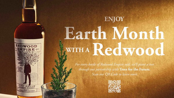 Redwood Empire Whiskey Earth Month Campaign