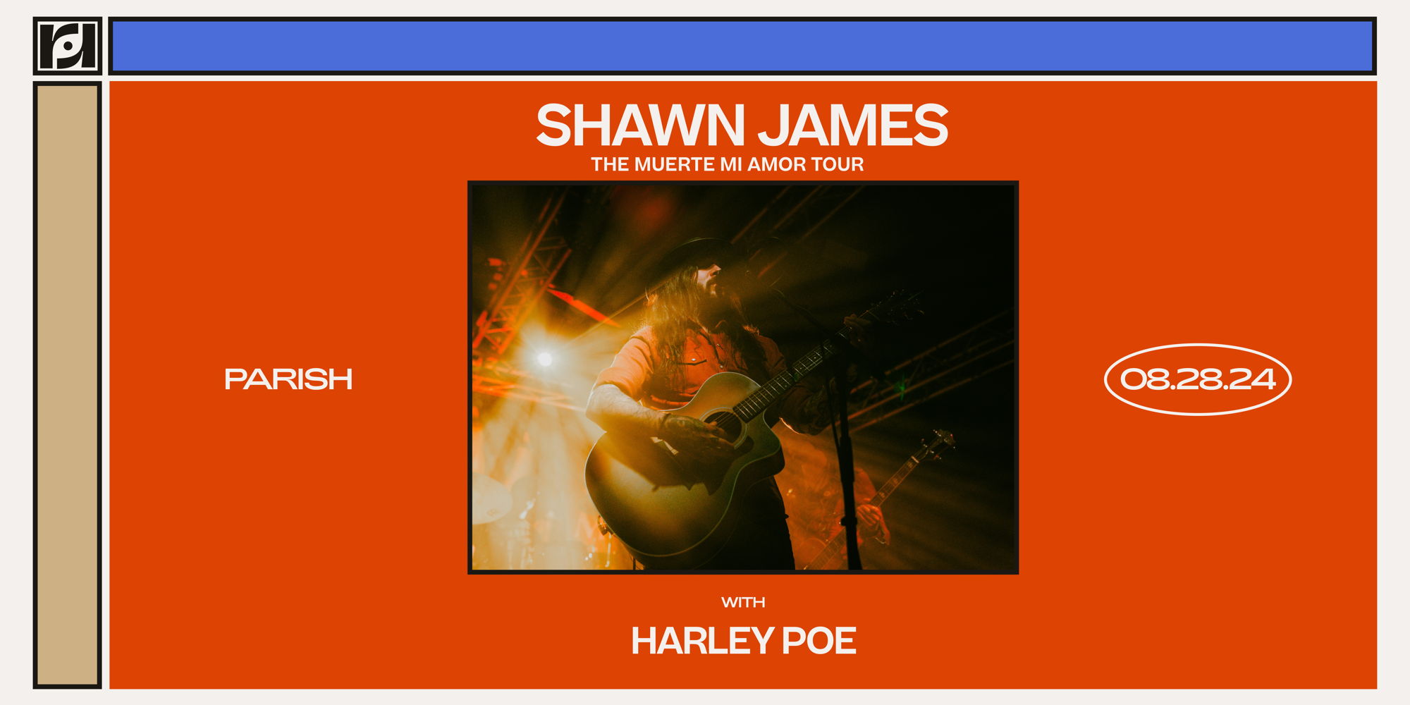Resound Presents: Shawn James "The Muerte Mi Amor Tour" w/ Harley Poe 8/28 at Parish Door / Show Time: 7:30PM / 8:30PM promotional image