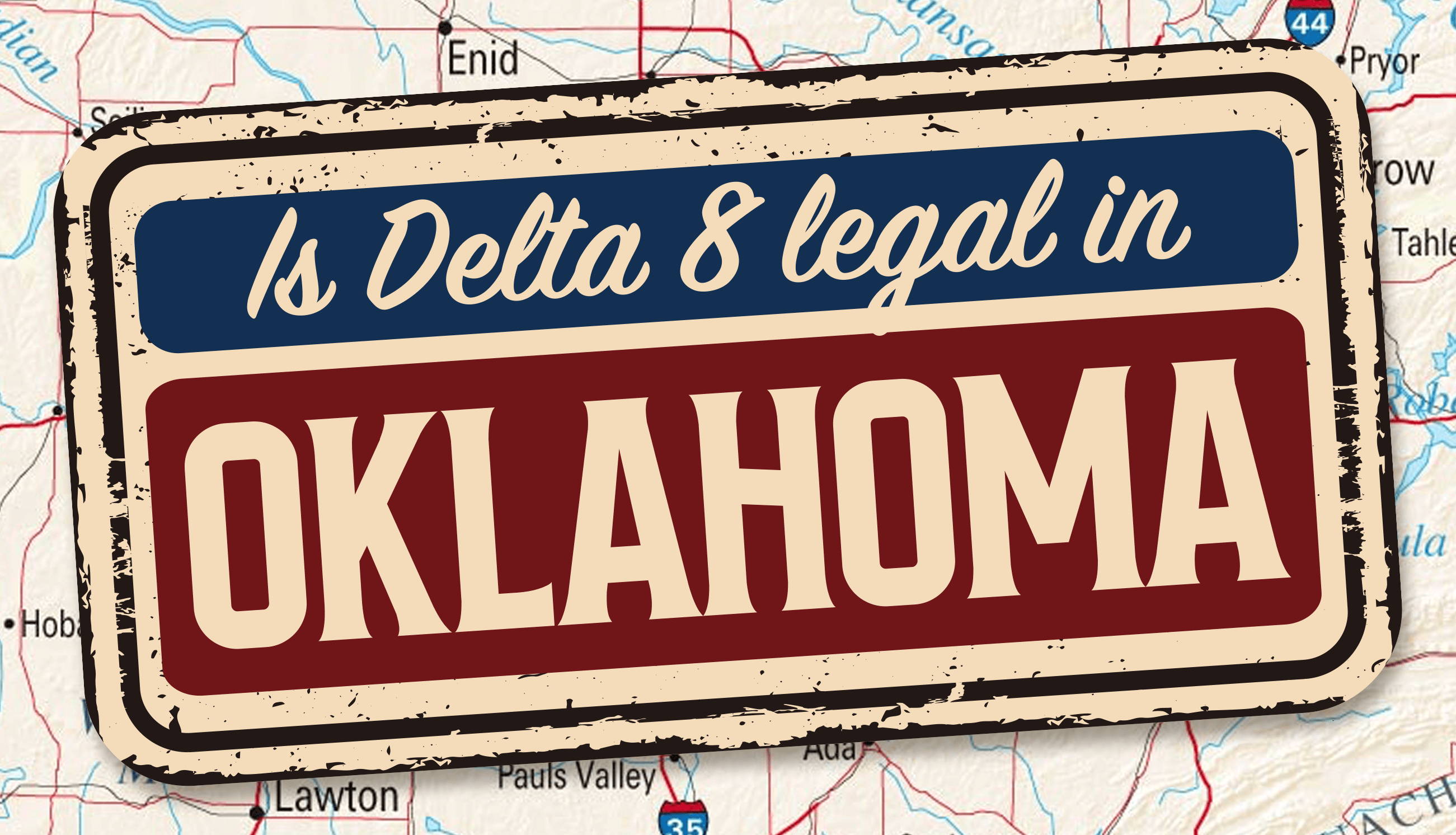 Is Delta 8 legal in Oklahoma