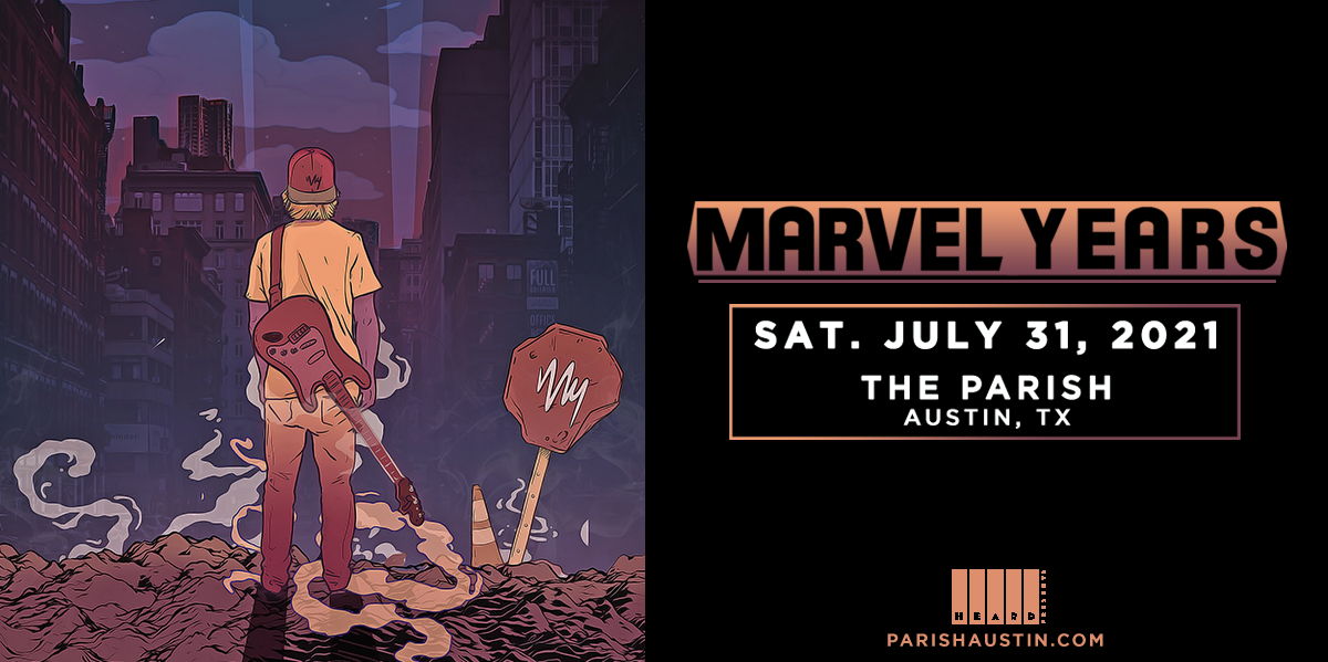 Marvel Years at The Parish 7/31 promotional image
