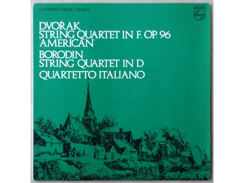Philips | QUARTETTO ITALIANO / DVORAK  - String Quartet No. 12 Op. 96, BORODIN  String Quartet in D | NM