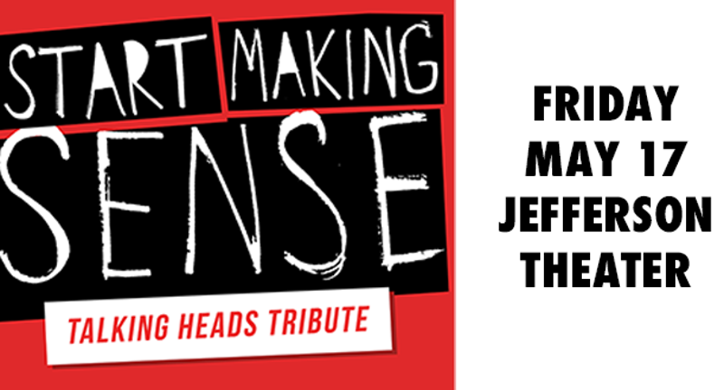 Start Making Sense - A Tribute to Talking Heads