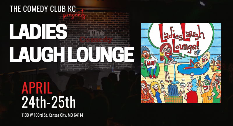 Ladies Laugh Lounge at the Comedy Club of Kansas City