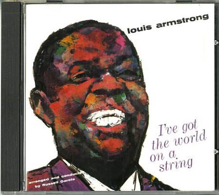 Louis Armstrong - I've got the world on a string UCCD 4...