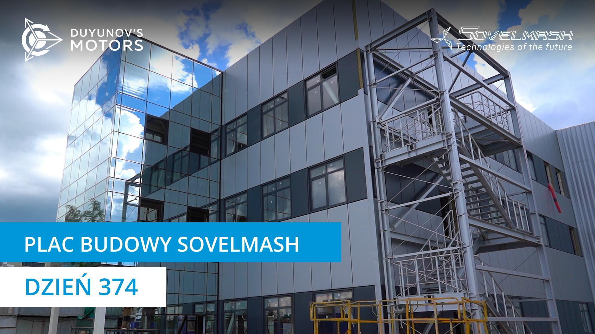 Plac budowy BPT Sovelmash | Dzień 374