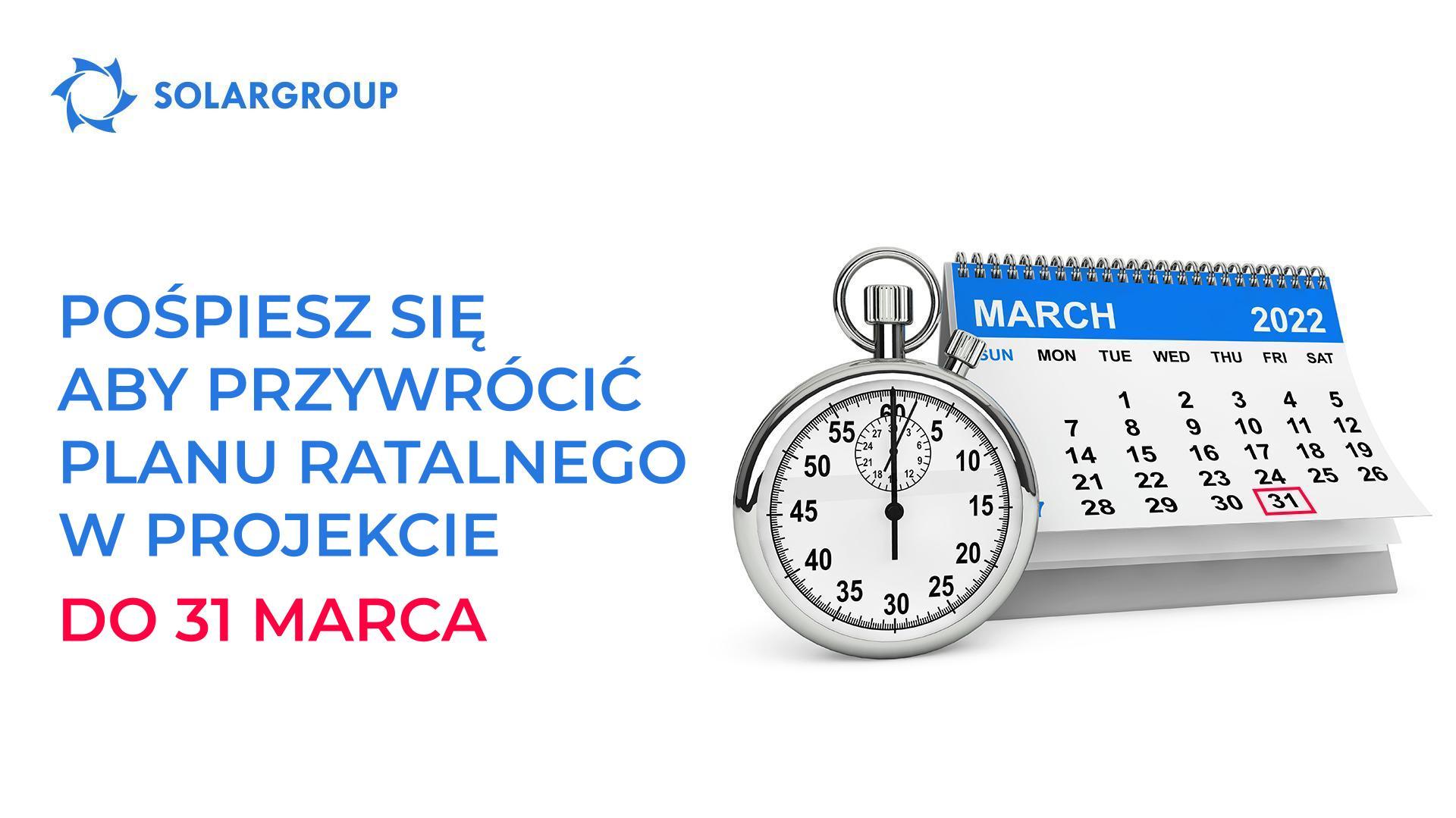 Przywrócenie planu ratalnego w projekcie do 31 marca
