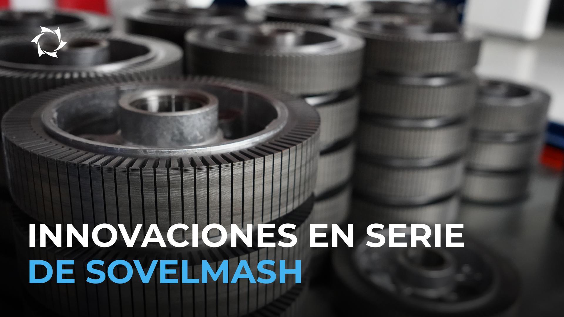 Sovelmash mejora la calidad de la producción y del producto final