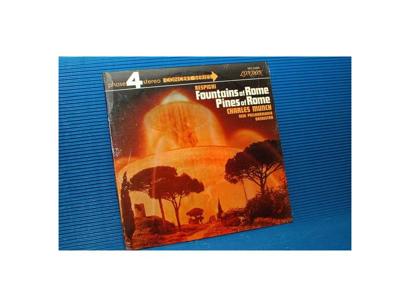 RESPIGHI/Munch - - "Fountains of Rome/Pines of Rome" -  London Phase 4 1968