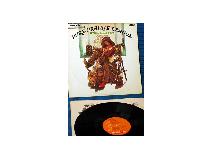 PURE PRAIRIE LEAGUE -  - "If The Shoe Fits" - RCA Quadra Disc - 1976