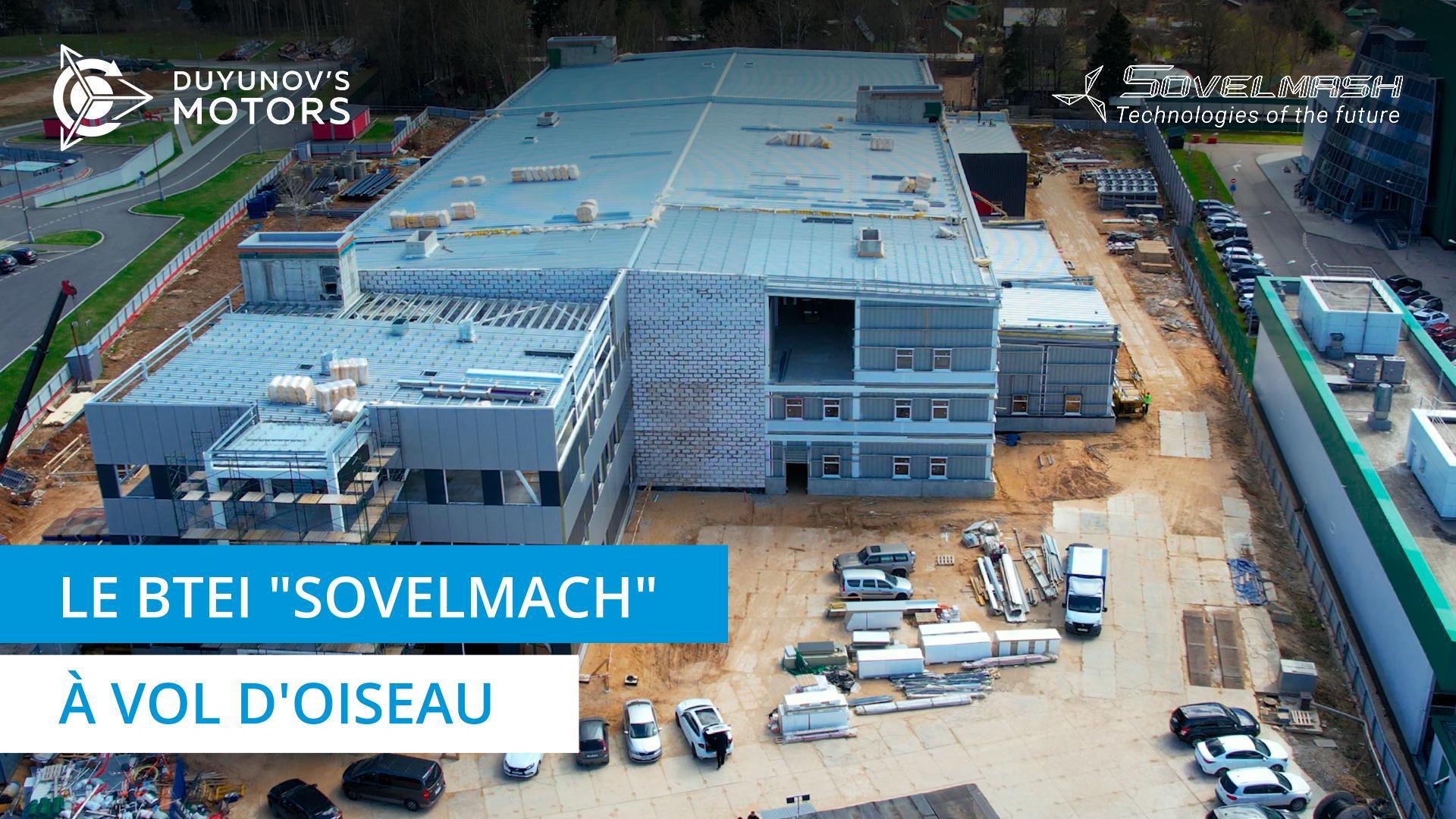 Le BTEI "Sovelmach" à vol d'oiseau